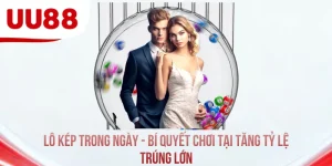Lô Kép Trong Ngày - Bí Quyết Chơi Tăng Tỷ Lệ Trúng Lớn